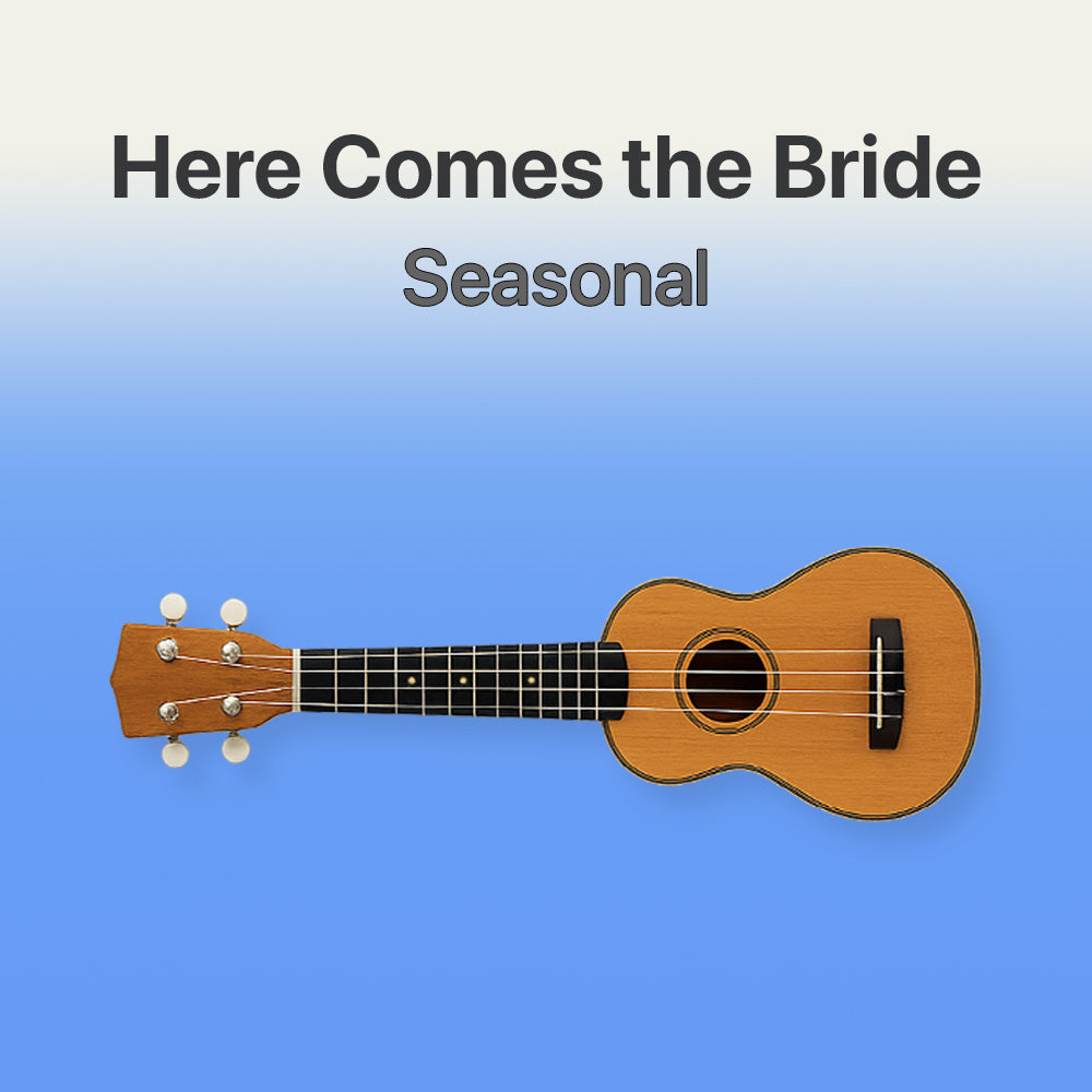 Wooden ukulele on a blue background with text 'Here Comes the Bride Seasonal'.
