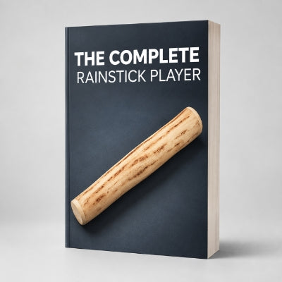 The Complete Rainstick Player (eBook)