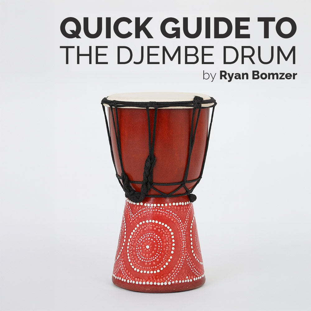 Quick Guide to the Djembe (eBook)